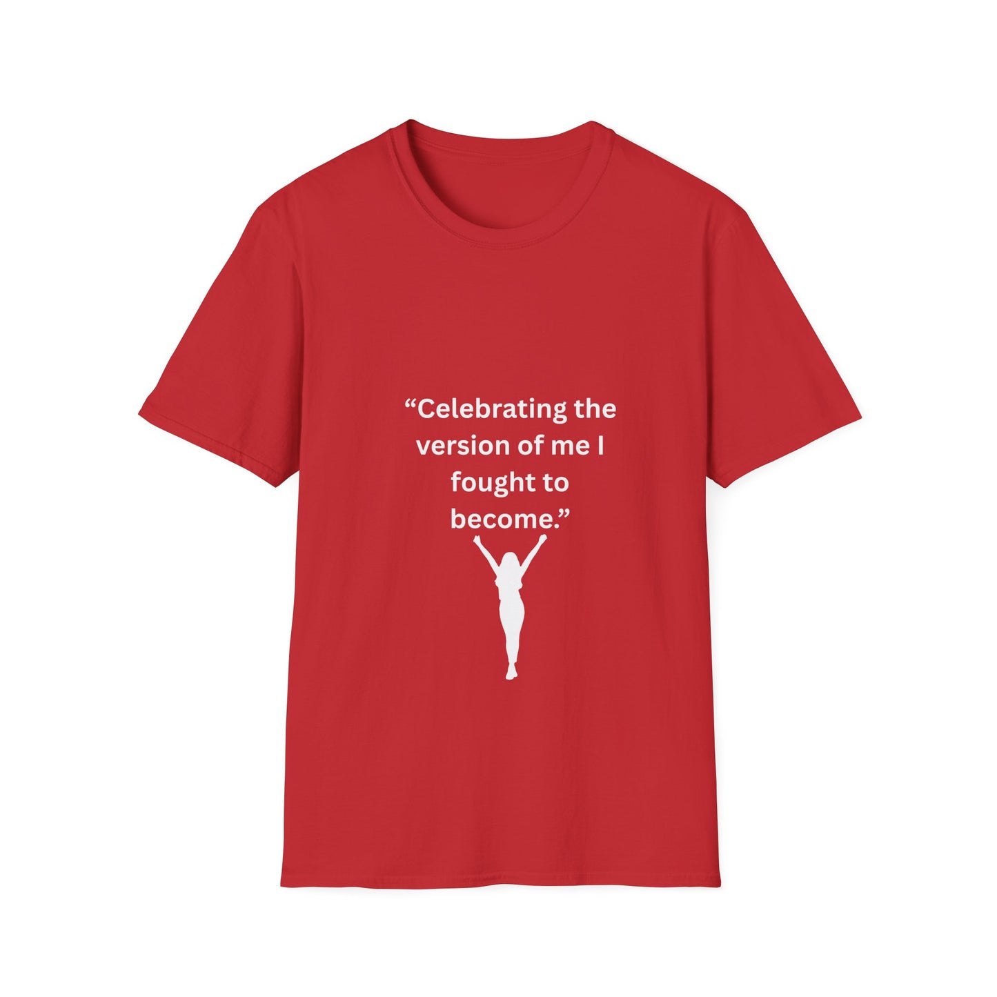 "Celebrating The Version of Me" — Empowered Woman Unisex Softstyle Tee (White Print)