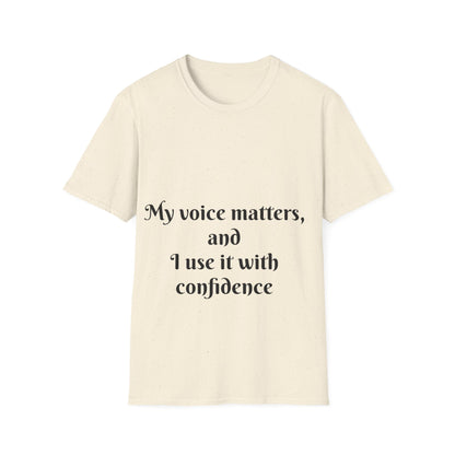 My Voice Matters, and I Use It with Confidence — Unisex Softstyle T‑Shirt