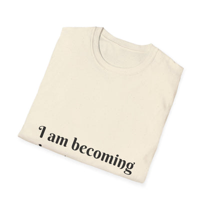 I am becoming the strongest version of me. — Unisex Softstyle T‑Shirt