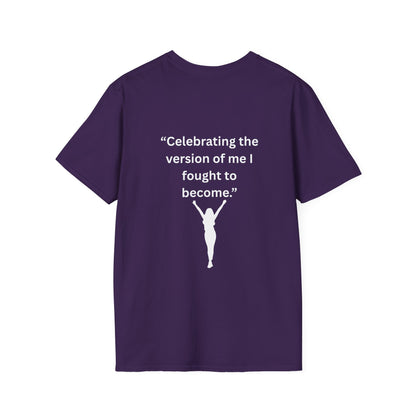 "Celebrating The Version of Me" — Empowered Woman Unisex Softstyle Tee (White Print)