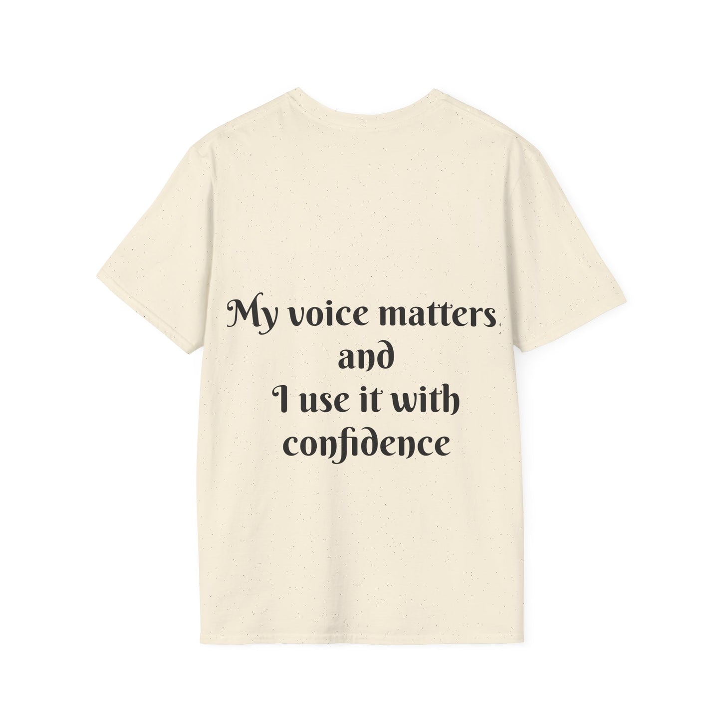 My Voice Matters, and I Use It with Confidence — Unisex Softstyle T‑Shirt