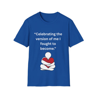 Celebrating the Version of Me — Unisex Softstyle Tee