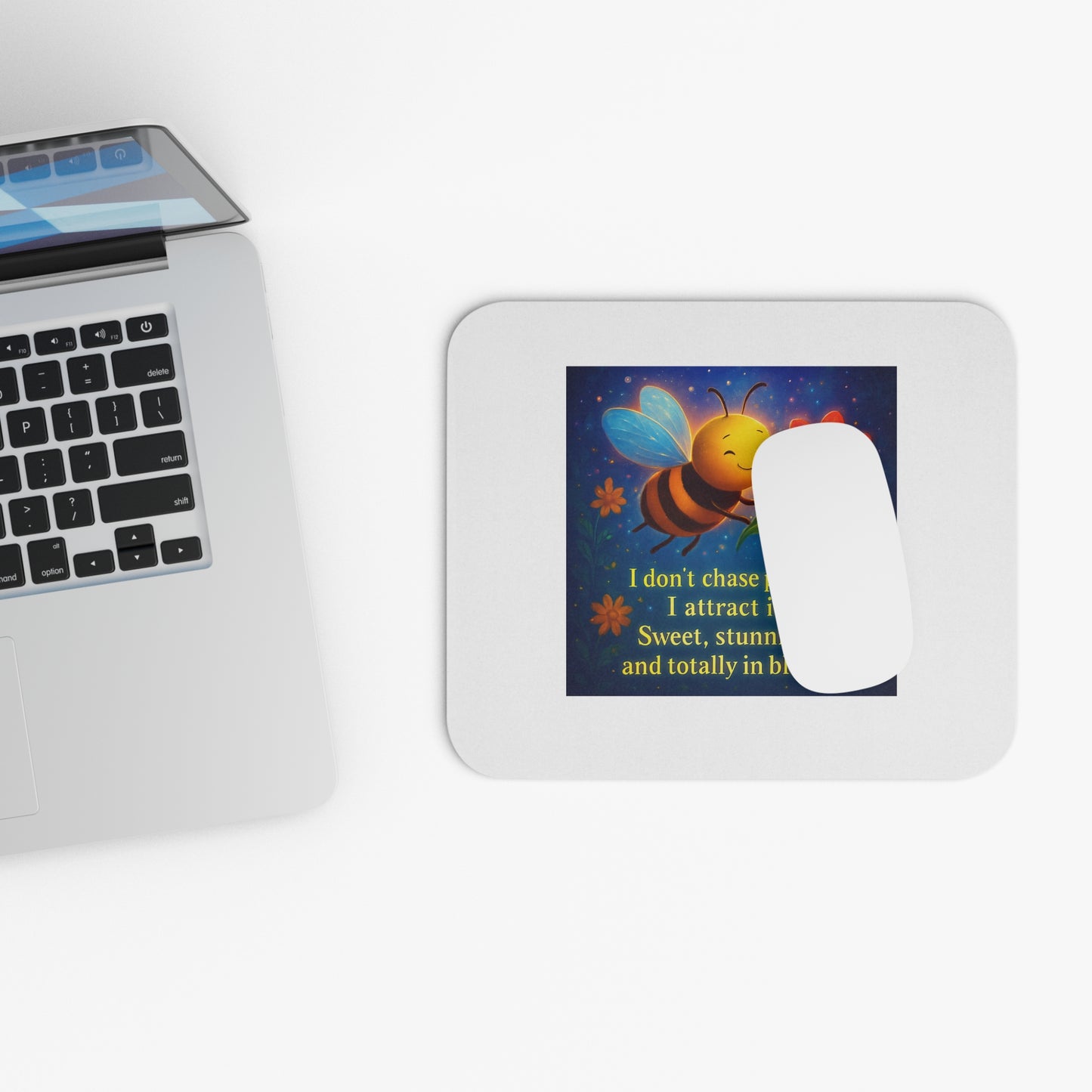 Affirmation Mouse Pad — "I don't chase pollen. I attract it." — Quietly Growing, Steadily You