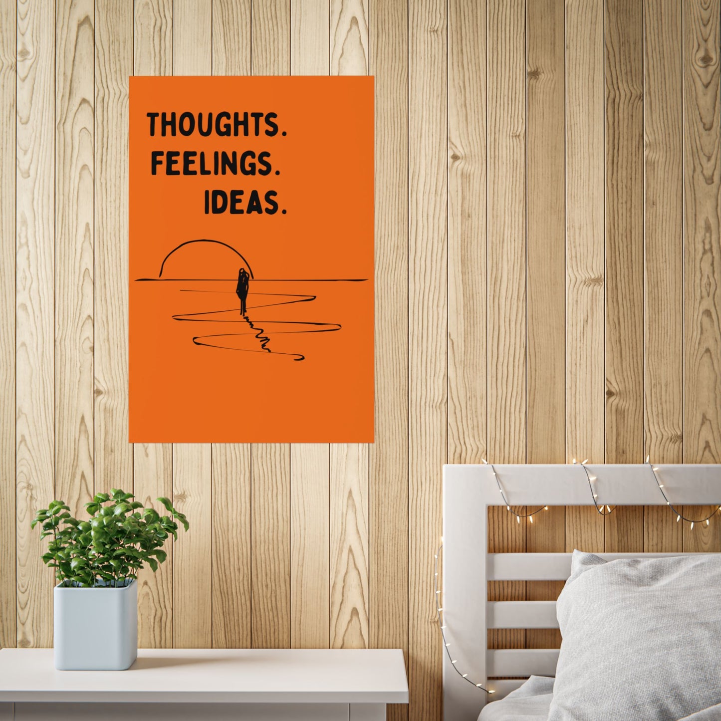 Thoughts. Feelings. Ideas. — Motivational Wall Art