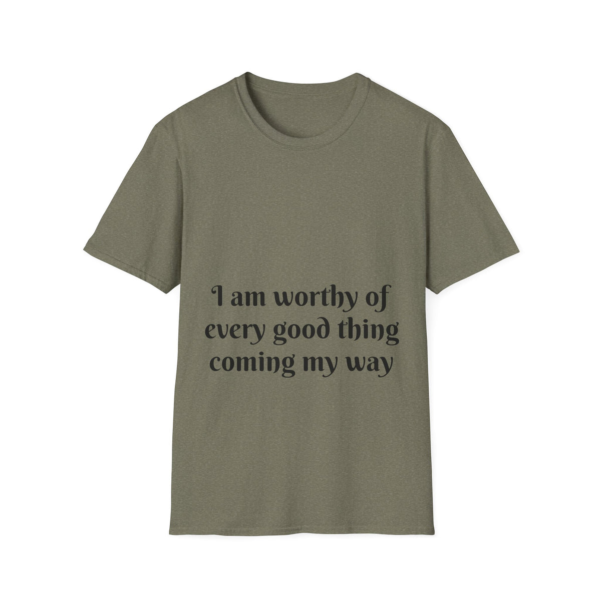 "I Am Worthy of Every Good Thing Coming My Way" — Unisex Softstyle T‑Shirt