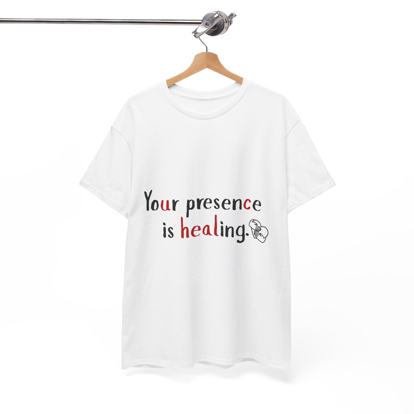 Healing Presence Unisex Motivational Tee – Heartfelt Self-Care Cotton Shirt for Everyday Love & Positivity