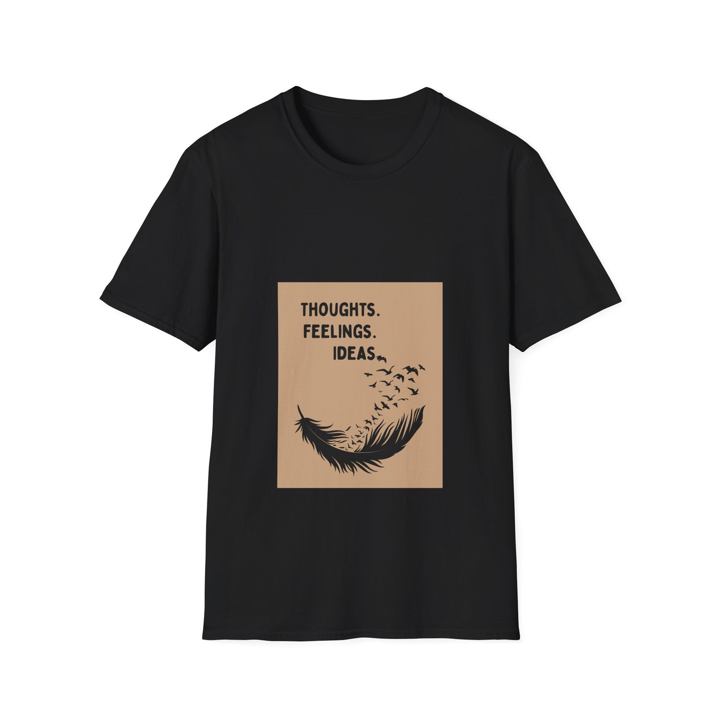 Thoughts. Feelings. Ideas. — Unisex Softstyle T‑Shirt
