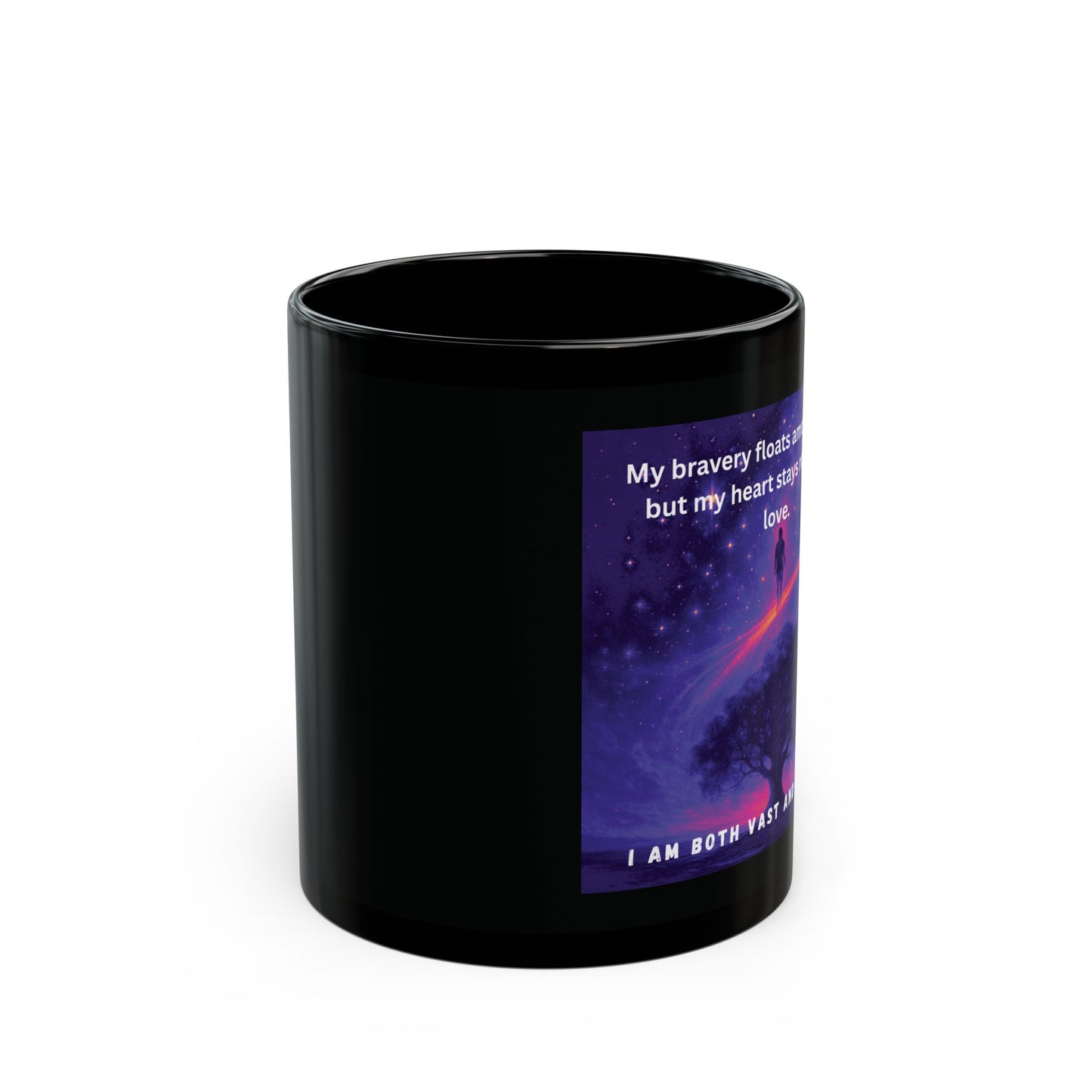 Inspirational Night Sky Mug My Bravery Floats Among Stars Heart Rooted in Love
