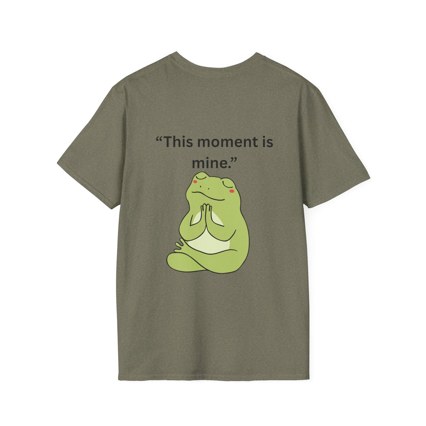 "This Moment Is Mine" — Unisex Softstyle Tee (Black Print)