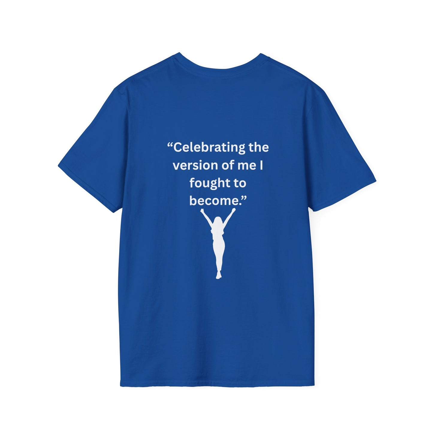 "Celebrating The Version of Me" — Empowered Woman Unisex Softstyle Tee (White Print)