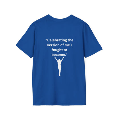 "Celebrating The Version of Me" — Empowered Woman Unisex Softstyle Tee (White Print)