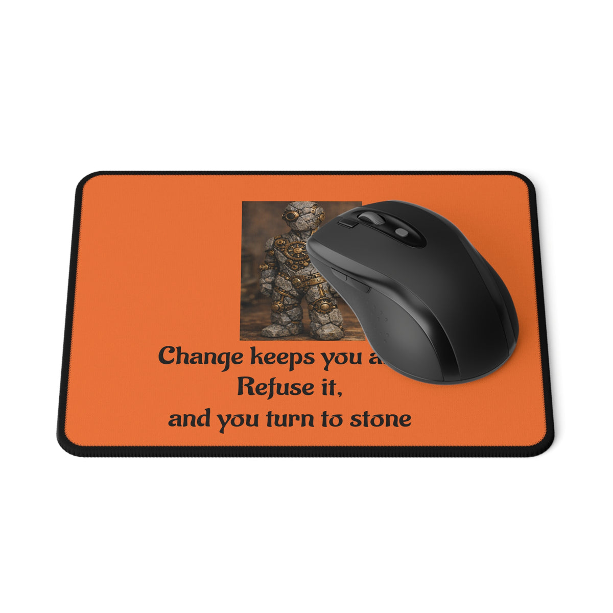 Change Keeps You Alive — Inspirational Mouse Pad Orange