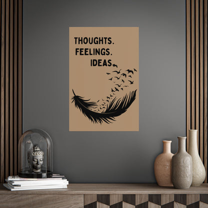 Thoughts. Feelings. Ideas. — Inspirational Wall Art