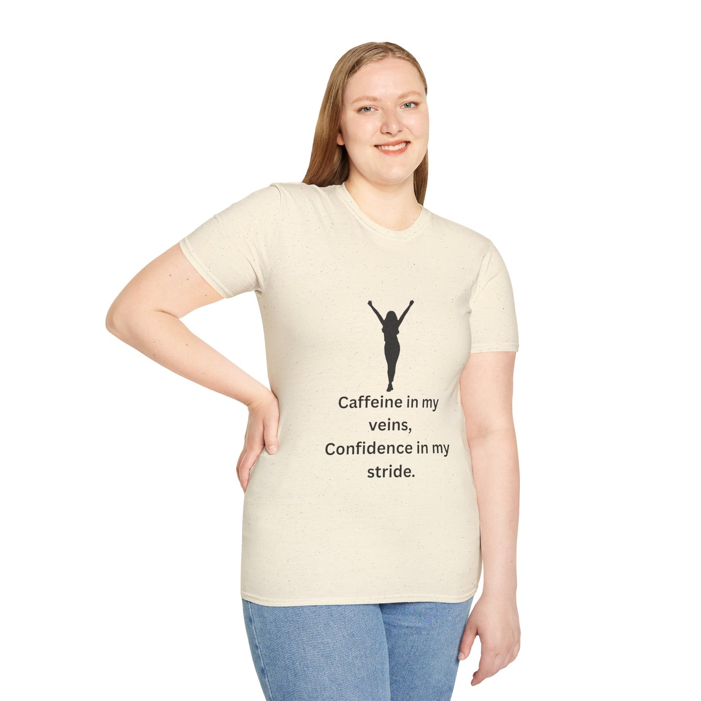 “Caffeine In My Veins, Confidence In My Stride” Tee shirt