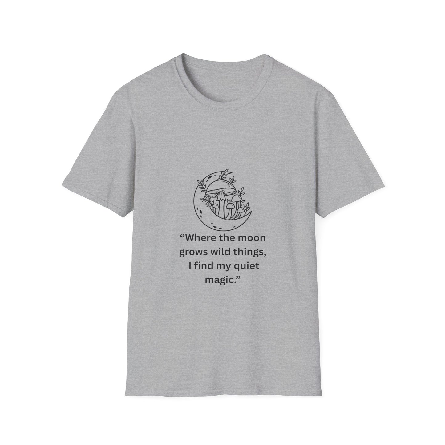 "Where the Moon Grows Wild Things" — Unisex Softstyle Tee (Black Print)
