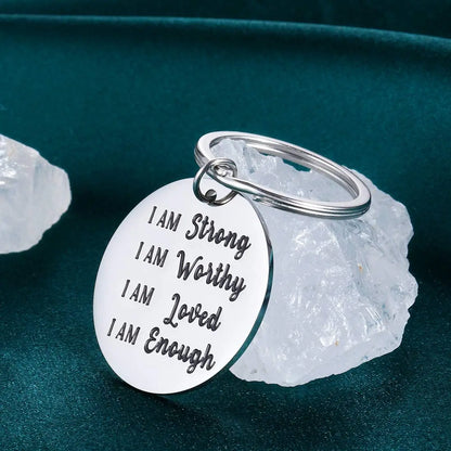 I Am Strong I Am Worthy I Am Loved I Am Enough Keychain Inspirational Quotes Gifts Depression Gifts Best Friend Birthday Custom