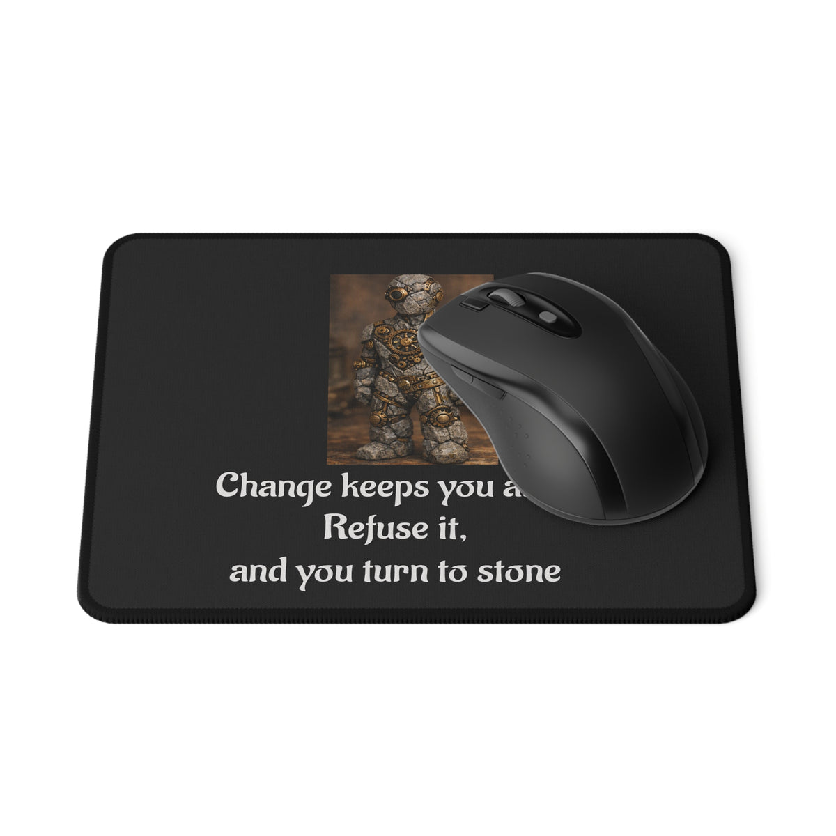 Change Keeps You Alive — Inspirational Mouse Pad Black
