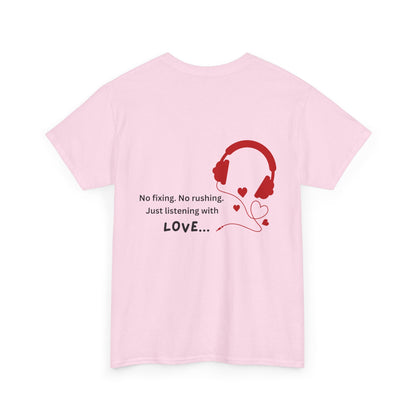 Healing Presence Unisex Motivational Tee – Heartfelt Self-Care Cotton Shirt for Everyday Love & Positivity