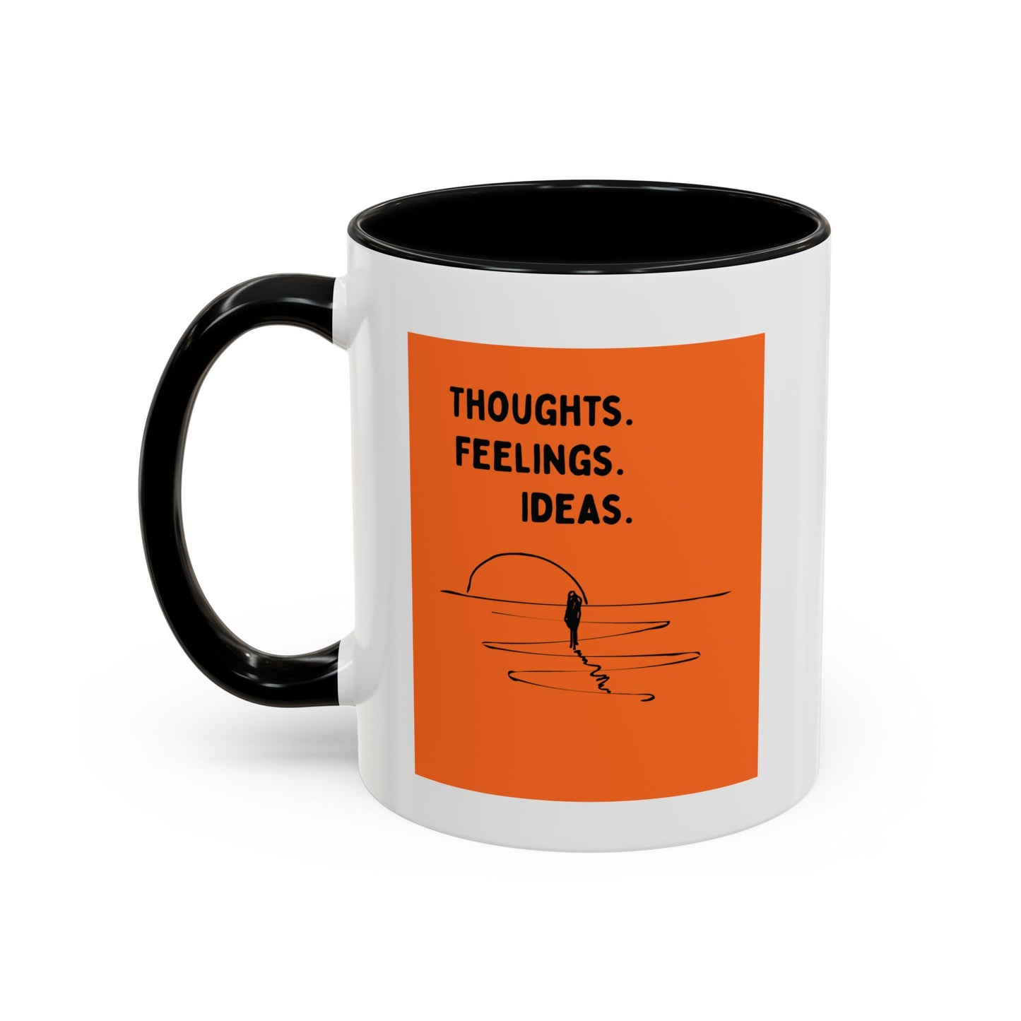 Thoughts. Feelings. Ideas. — Inspirational Mug