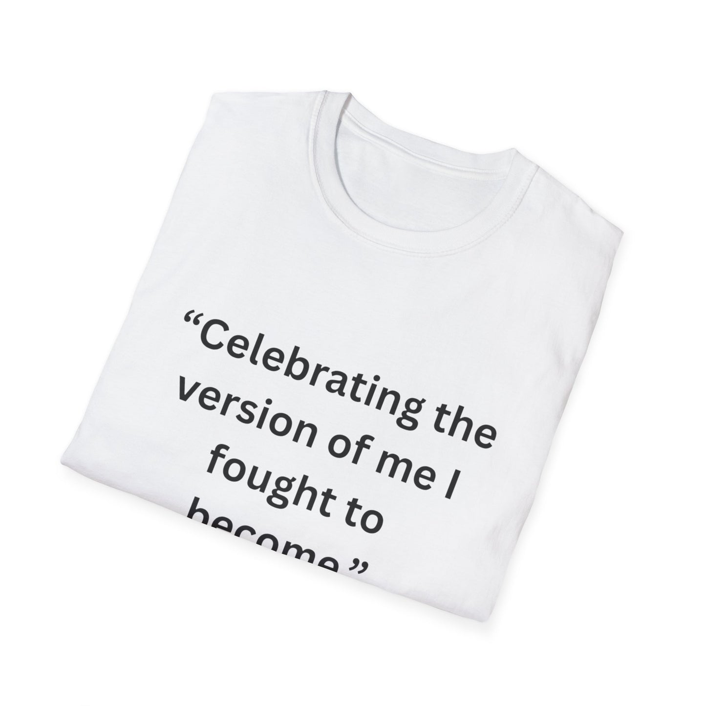 "Celebrating The Version of Me" — Empowered Man Unisex Softstyle Tee (Black Print)