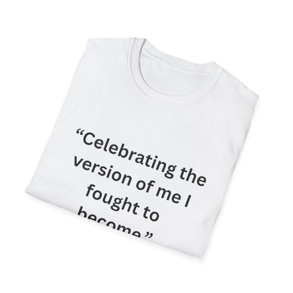 "Celebrating The Version of Me" — Empowered Man Unisex Softstyle Tee (Black Print)