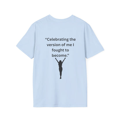 "Celebrating The Version of Me" — Empowered Woman Unisex Softstyle Tee (Black Print)
