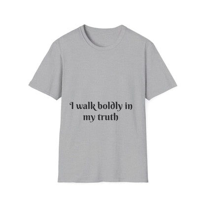 I Walk Boldly in My Truth — Unisex Softstyle T‑Shirt