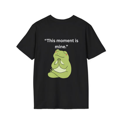 "This Moment Is Mine" — Unisex Softstyle Tee (White Print)
