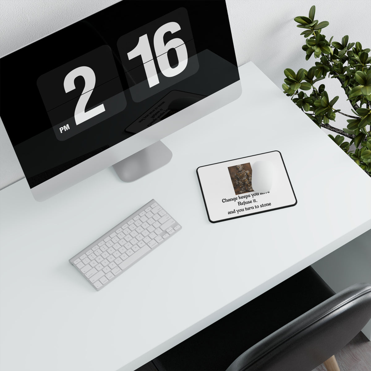 Change Keeps You Alive — Inspirational Mouse Pad White