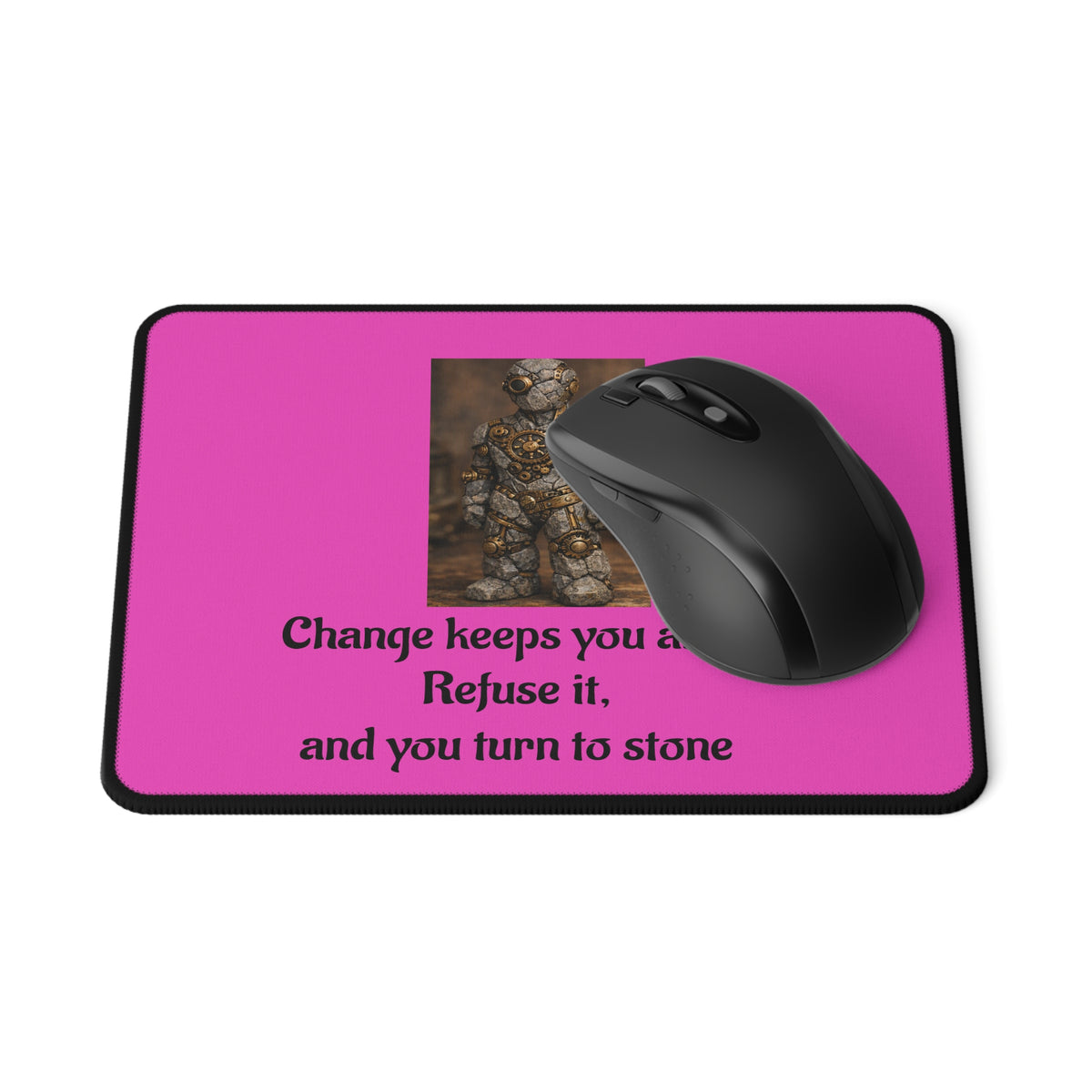 Change Keeps You Alive — Inspirational Mouse Pad Pink