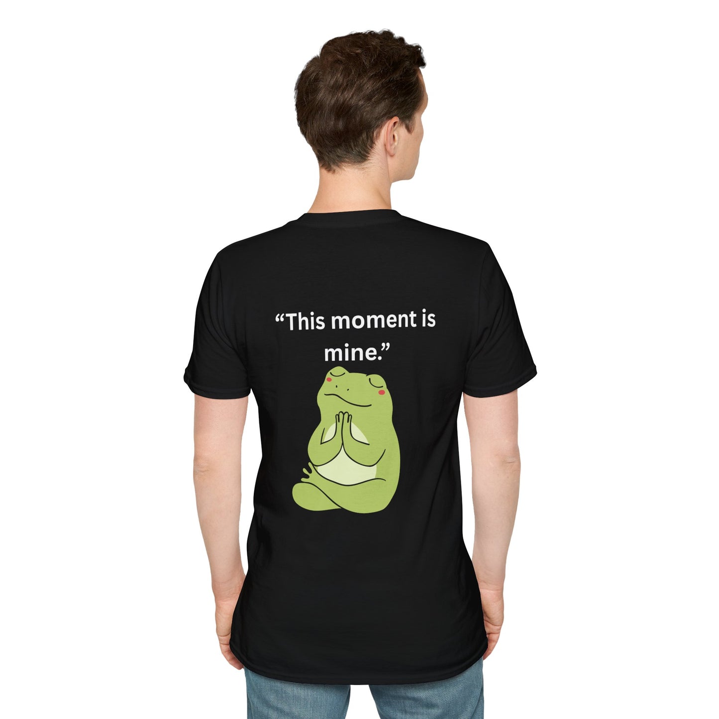 "This Moment Is Mine" — Unisex Softstyle Tee (White Print)