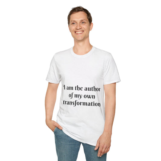 "I Am The Author of My Own Transformation" — Unisex Softstyle T‑Shirt