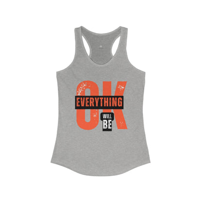 Everything Will Be OK Tank Top – Motivational Yoga & Workout Shirt