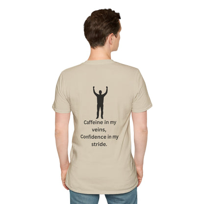 “Caffeine In My Veins, Confidence In My Stride” Tee Shirt