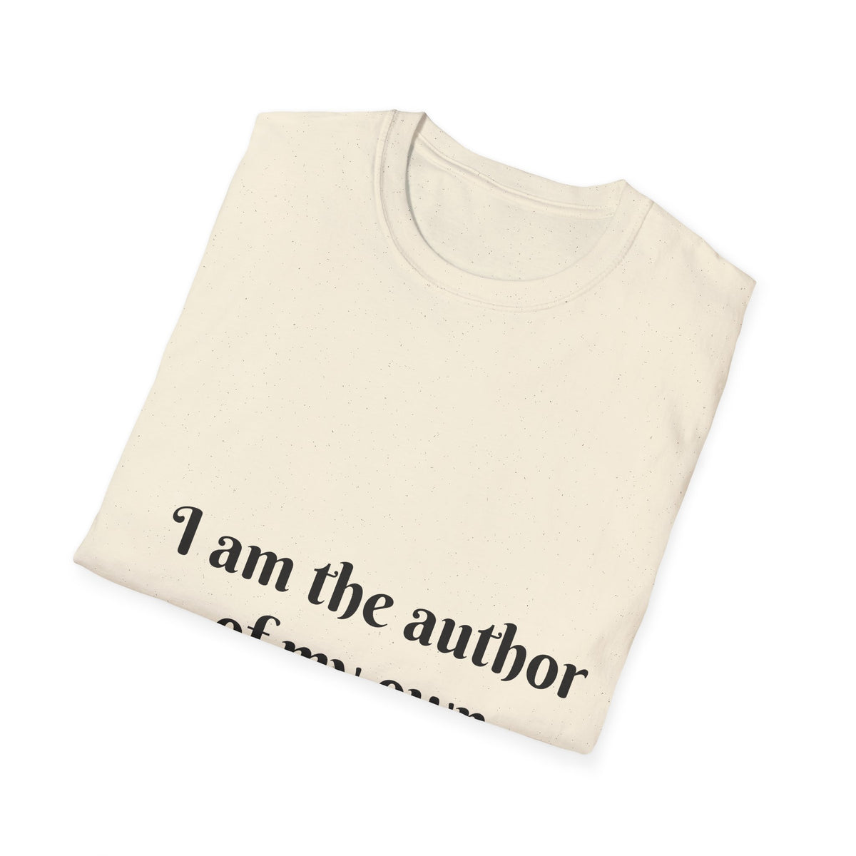 "I Am The Author of My Own Transformation" — Unisex Softstyle T‑Shirt