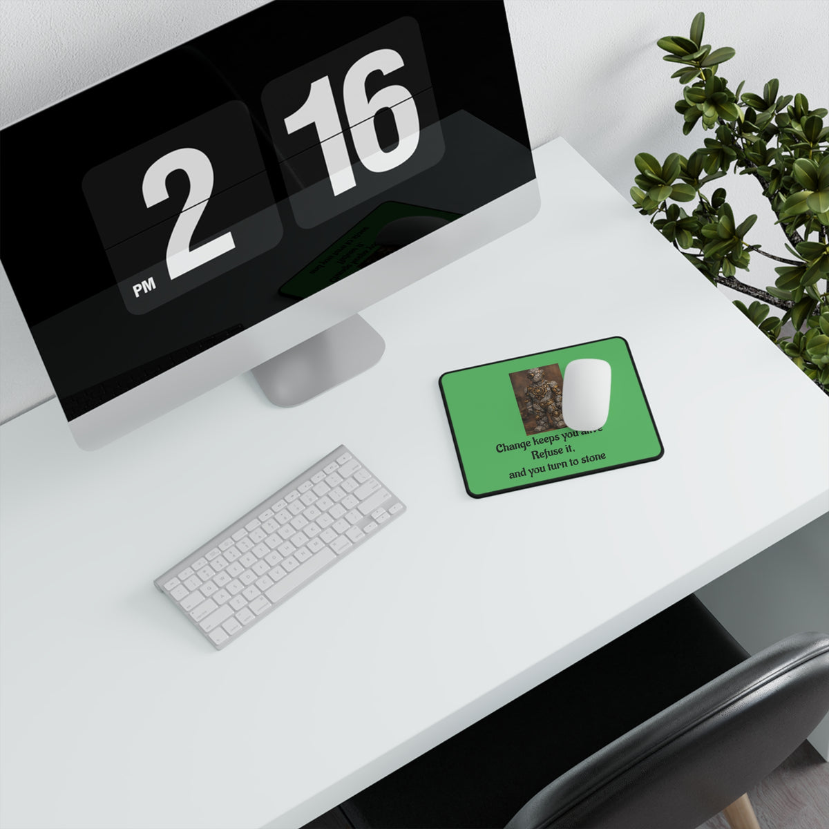 Change Keeps You Alive — Inspirational Mouse Pad Green