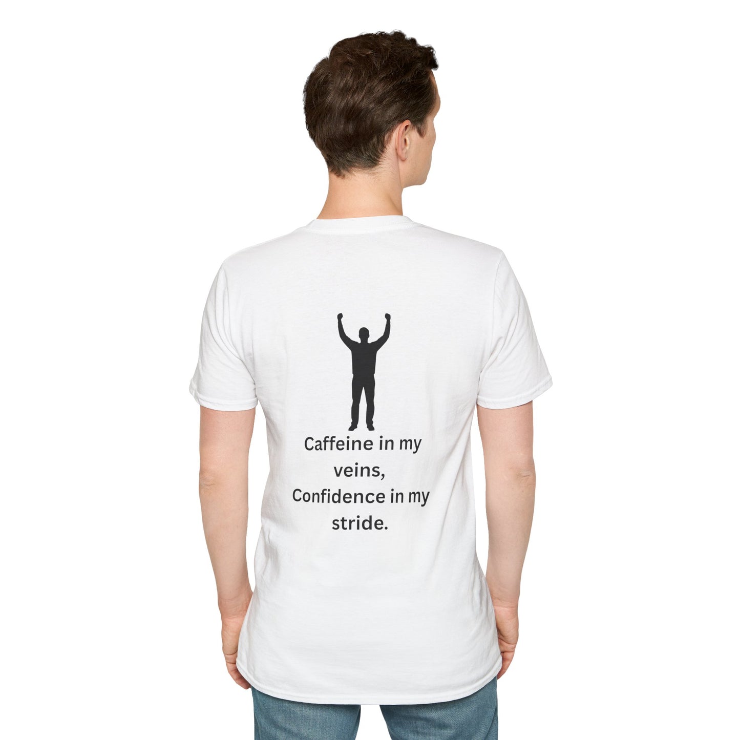 “Caffeine In My Veins, Confidence In My Stride” Tee Shirt