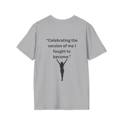 "Celebrating The Version of Me" — Empowered Woman Unisex Softstyle Tee (Black Print)