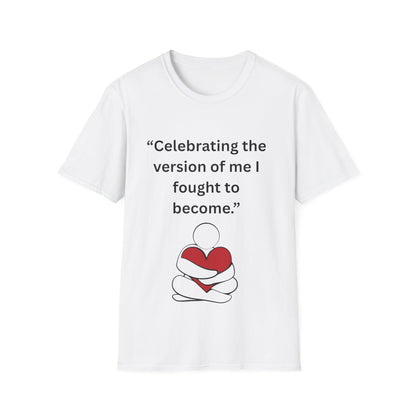 "Celebrating The Version of Me" — Self-Love Heart Unisex Softstyle Tee