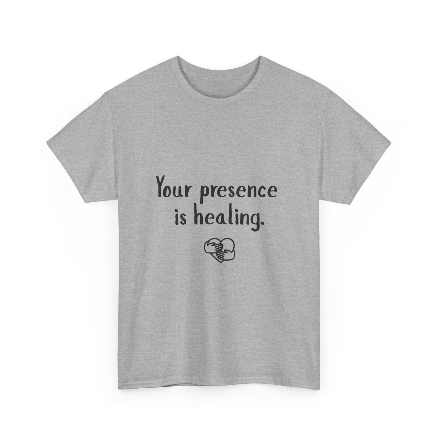 Your Presence Is Healing — Unisex Tee