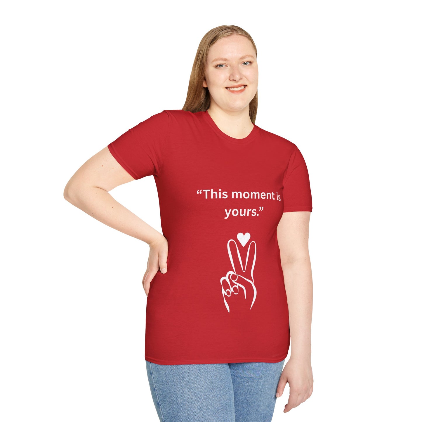 "This Moment Is Yours" — Peace & Heart Unisex Softstyle Tee (White Print)