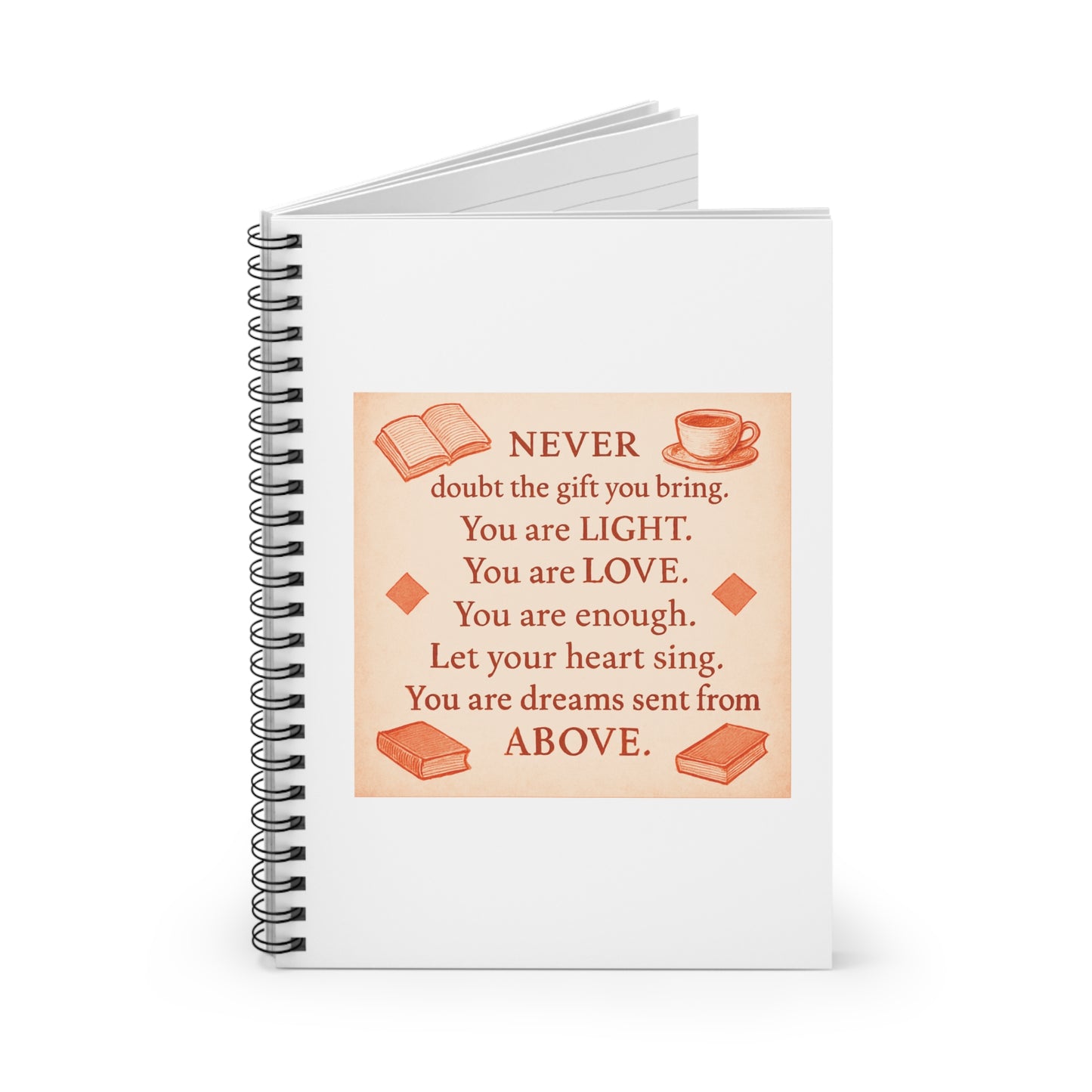 You Are Light, You Are Love — Spiral Notebook