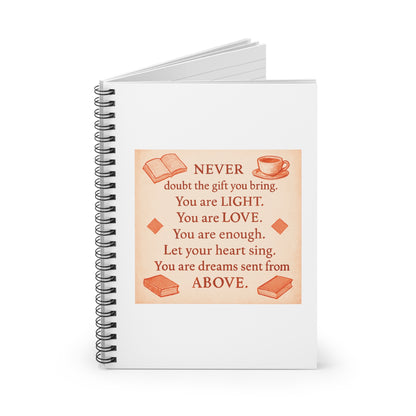 You Are Light, You Are Love — Spiral Notebook
