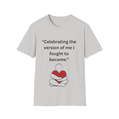 "Celebrating The Version of Me" — Self-Love Heart Unisex Softstyle Tee