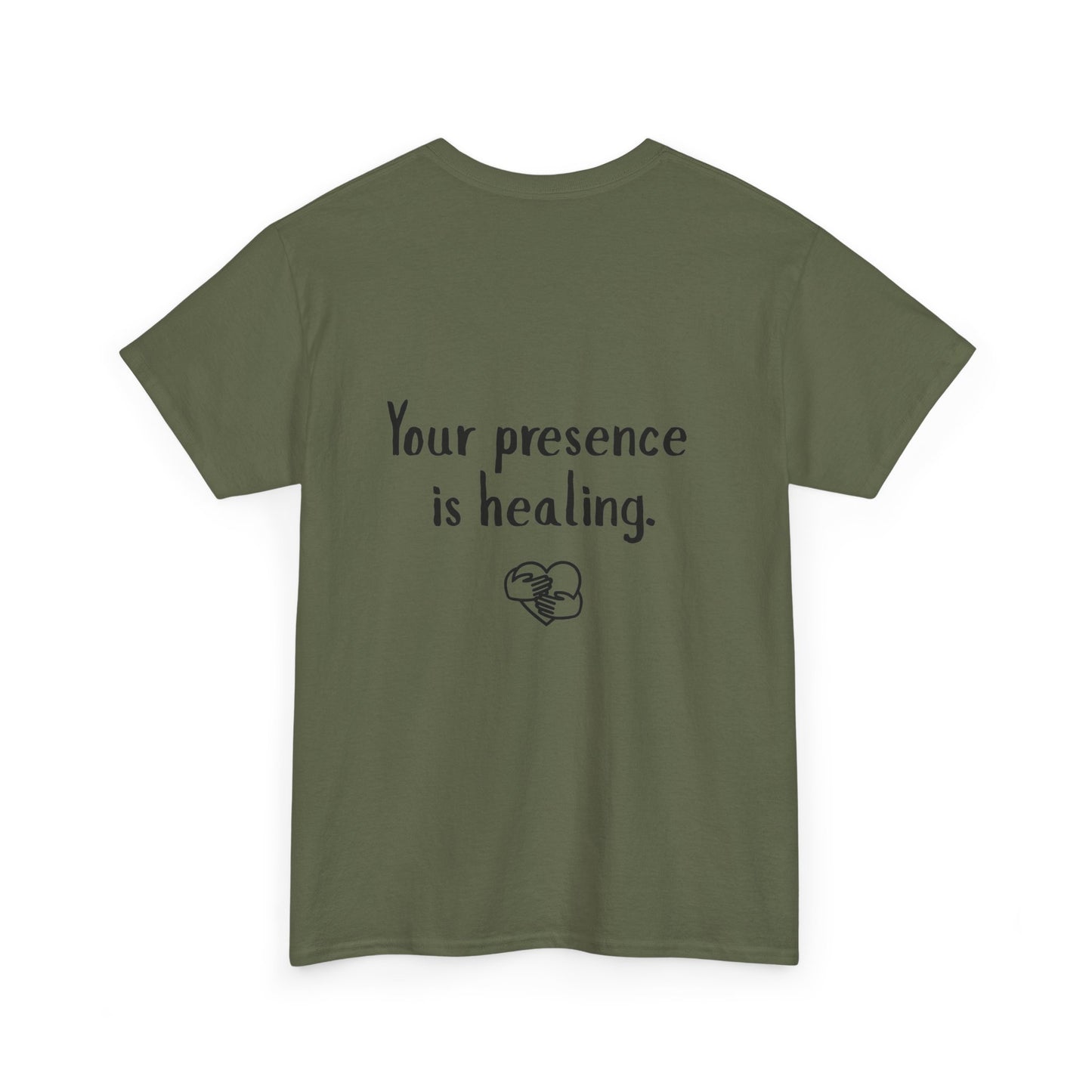 Your Presence Is Healing — Unisex Tee