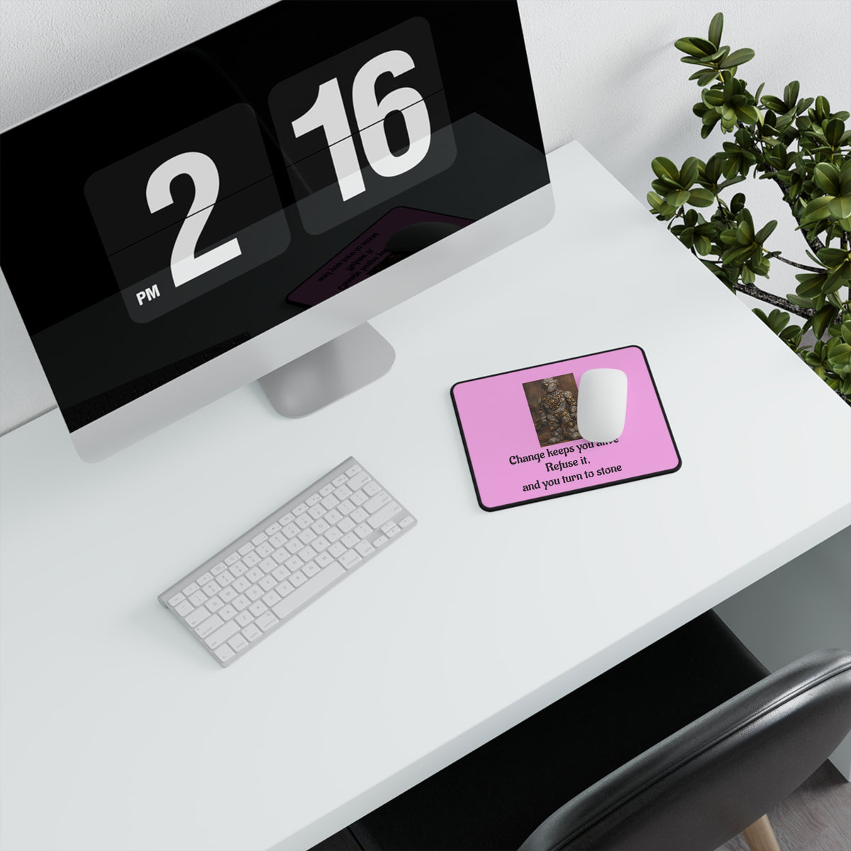 Change Keeps You Alive — Inspirational Mouse Pad Light Pink