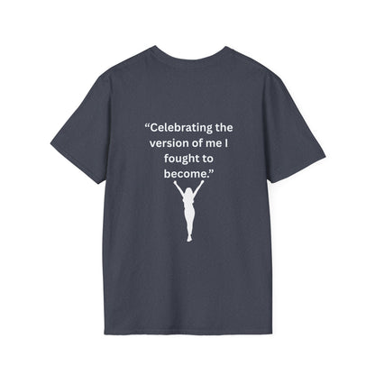 "Celebrating The Version of Me" — Empowered Woman Unisex Softstyle Tee (White Print)