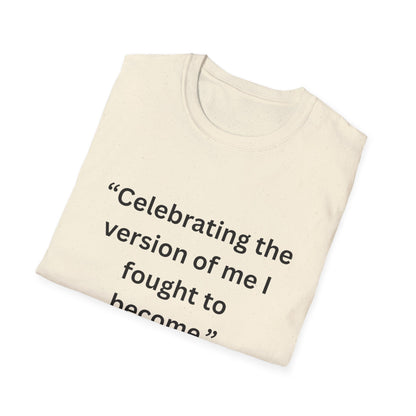"Celebrating The Version of Me" — Empowered Man Unisex Softstyle Tee (Black Print)