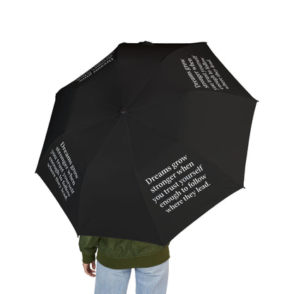 "Dreams Grow Stronger" — Black Semi-Automatic Foldable Umbrella
