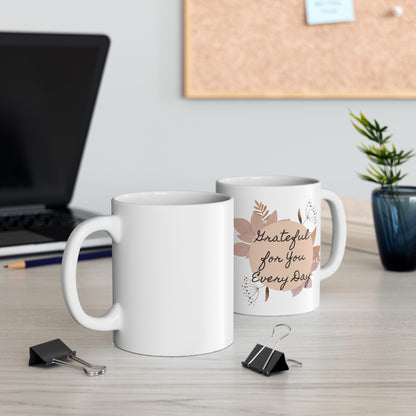 Grateful For You Every Day Ceramic Coffee Mug — Left-Handed 11oz